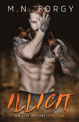 M. N. Forgy - Illicit, Häftad