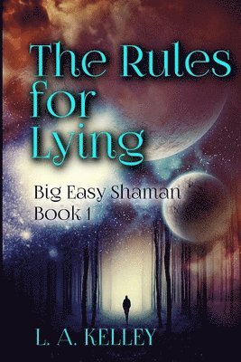 The Rules for Lying 1