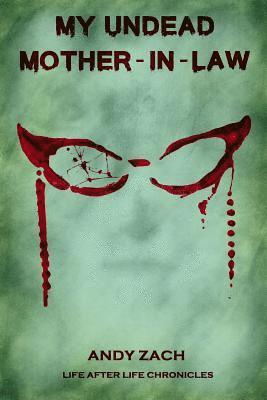 Dori Harrell, Rik Hall - My Undead Mother-in-law, Häftad