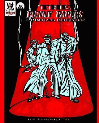 bokomslag The Funny Papers, Special Edition: A Graphic Novel