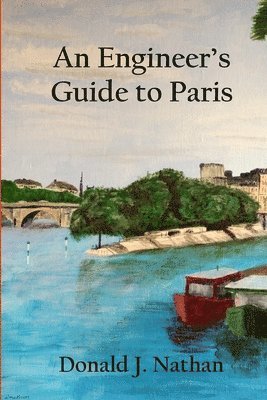 An Engineer's Guide to Paris 1