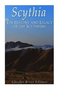 bokomslag Scythia: The History and Legacy of the Scythians