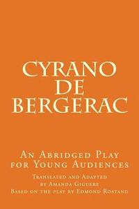 bokomslag Cyrano de Bergerac: An Abridged Play for Young Audiences