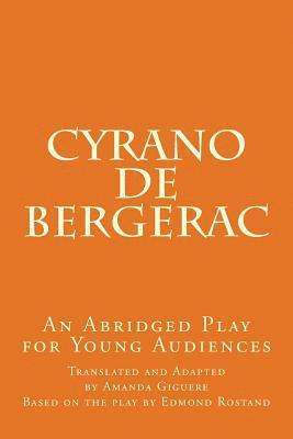 bokomslag Cyrano de Bergerac: An Abridged Play for Young Audiences