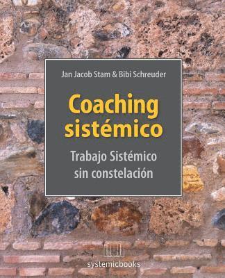 bokomslag Coaching Sistémico: trabajo Sistemico sin constelacion