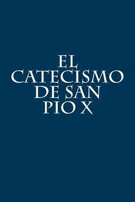 El Catecismo de San Pio X 1