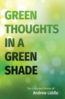 Green Thoughts in a Green Shade 1