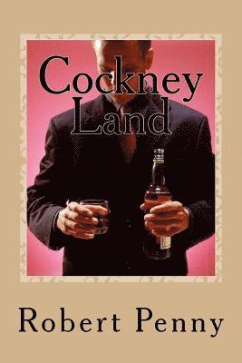 Cockney Land 1