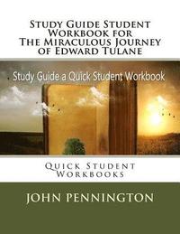 bokomslag Study Guide Student Workbook for The Miraculous Journey of Edward Tulane: Quick Student Workbooks