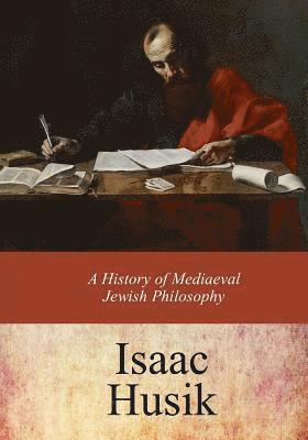 bokomslag A History of Mediaeval Jewish Philosophy