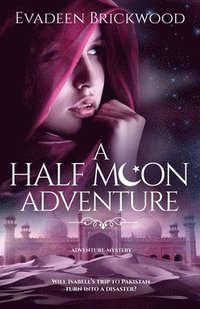 bokomslag A Half Moon Adventure