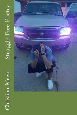 Christian Allen Meers - Struggle Free Poetry, Häftad