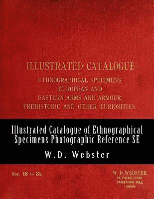 bokomslag W.D. Webster Illustrated Catalogue of Ethnographical Specimens - Second Edition