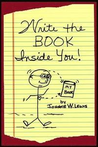 bokomslag Write The Book Inside You!