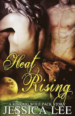 Heat Rising 1