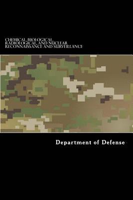 bokomslag Chemical, Biological, Radiological, and Nuclear Reconnaissance and Surveillance: ATP 3-11.37, MCWP 3-37.4, NTTP 3-11.29, and AFTTP 3-2.44