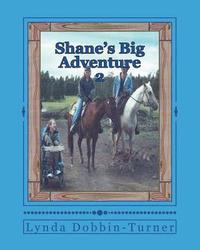 bokomslag Shane's Big Adventure 2: My trip to the Flying U