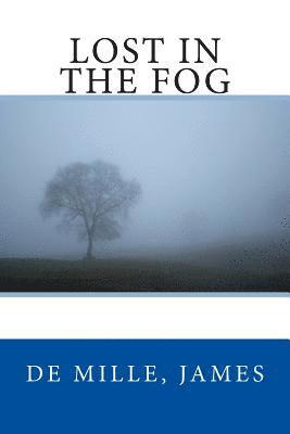 Lost in the Fog 1