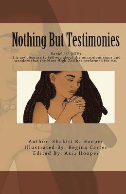 Nothing But Testimonies 1