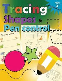 bokomslag Tracing shapes & Pen control for Preschool: Kindergarten Tracing Workbook