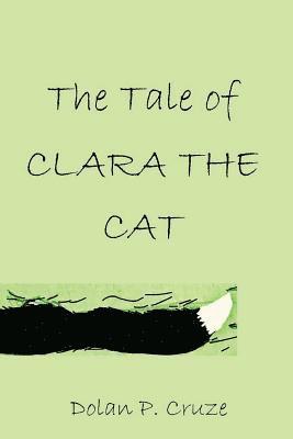 The Tale of Clara the Cat 1