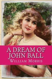 bokomslag A Dream of John Ball