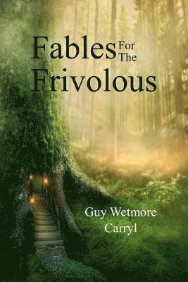 Fables for the Frivolous