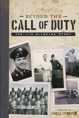 Beyond the Call of Duty: The Jim Wilshire Story 1