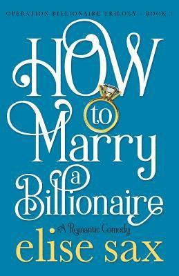 How to Marry a Billionaire 1
