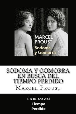 Sodoma y Gomorra - En Busca del Tiempo >Perdido (Spanish) Edition 1