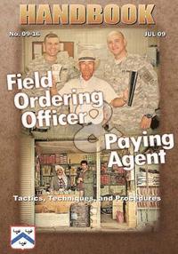 bokomslag Field Ordering Officer and Paying Agent: Tactics, Techniques, and Procedures