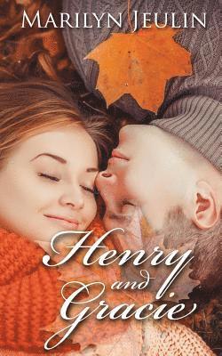 Marilyn Jeulin - Henry and Gracie, Häftad