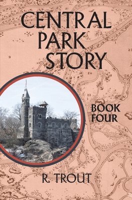 Central Park Story Book Four: The Final Gate 1