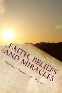 bokomslag Faith, Beliefs and Miracles