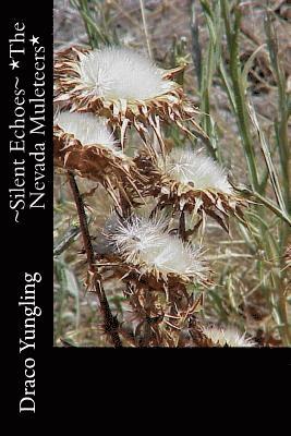 Silent Echoes *The Nevada Muleteers* 1