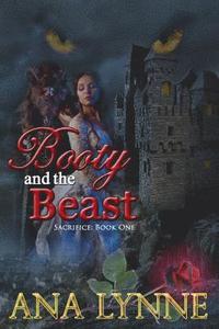 bokomslag Booty and the Beast (Sacrifice: Book One): Sacrifice: Book One