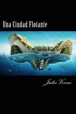 Una Ciudad Flotante (Spanish) Edition 1
