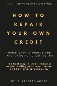 bokomslag How To Repair Your Own Credit