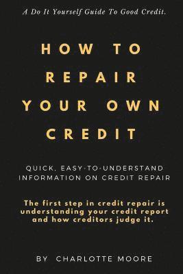 How To Repair Your Own Credit 1