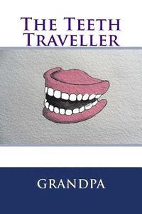 bokomslag The Teeth Traveller