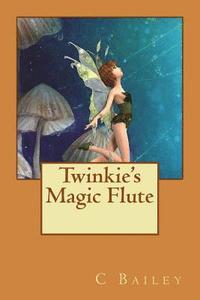 bokomslag Twinkie's Magic Flute