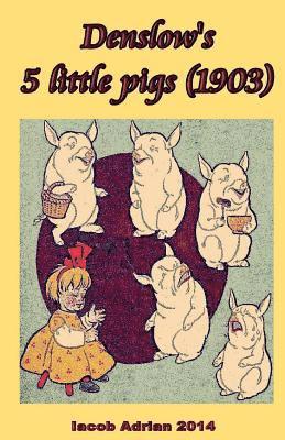 Denslow's 5 little pigs (1903) 1