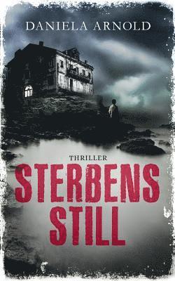 bokomslag Sterbensstill: Thriller