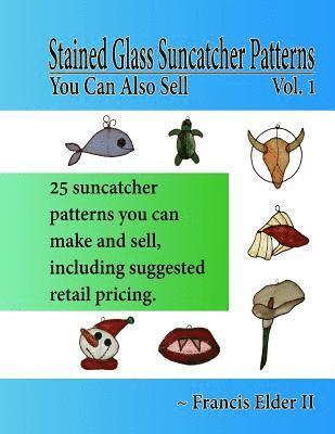 bokomslag Stained Glass Suncatcher Patterns You Can Also Sell