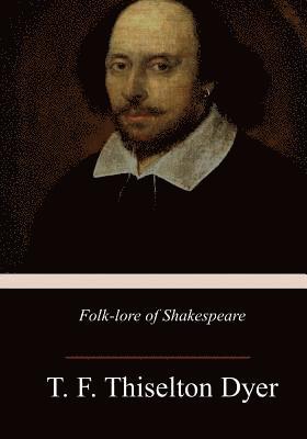 Folk-lore of Shakespeare 1