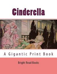 bokomslag Cinderella: A Gigantic Print Book