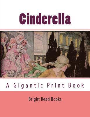 bokomslag Cinderella: A Gigantic Print Book