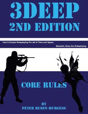 3Deep 2nd Edition: Fast and simple role playing 1