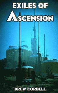 bokomslag Exiles of Ascension
