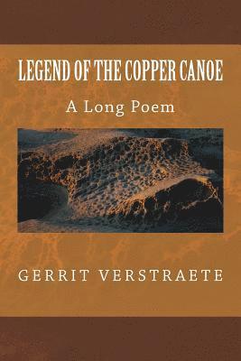 bokomslag Legend of the Copper Canoe: A Long Poem